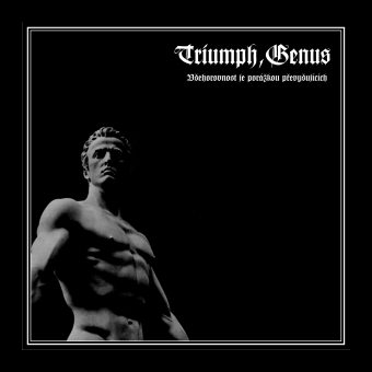 TRIUMPH GENUS Vsehorovnost Je Porazkou Prevysujicich [CD]